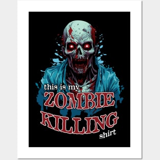 This Is My Zombie Killing Shirt Posters and Art